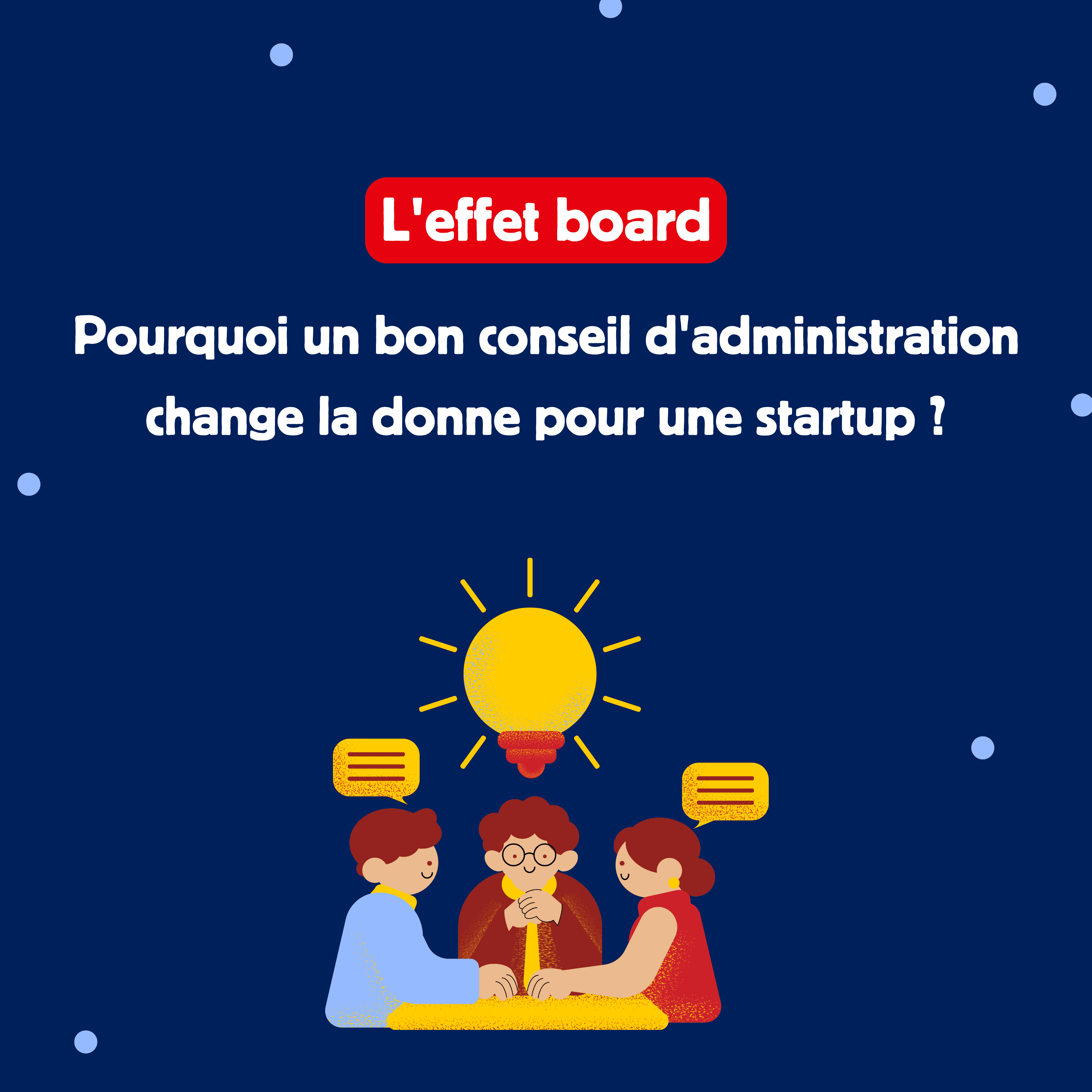 L'effet board : pourquoi un bon comité stratégique change la donne pour une startup ?