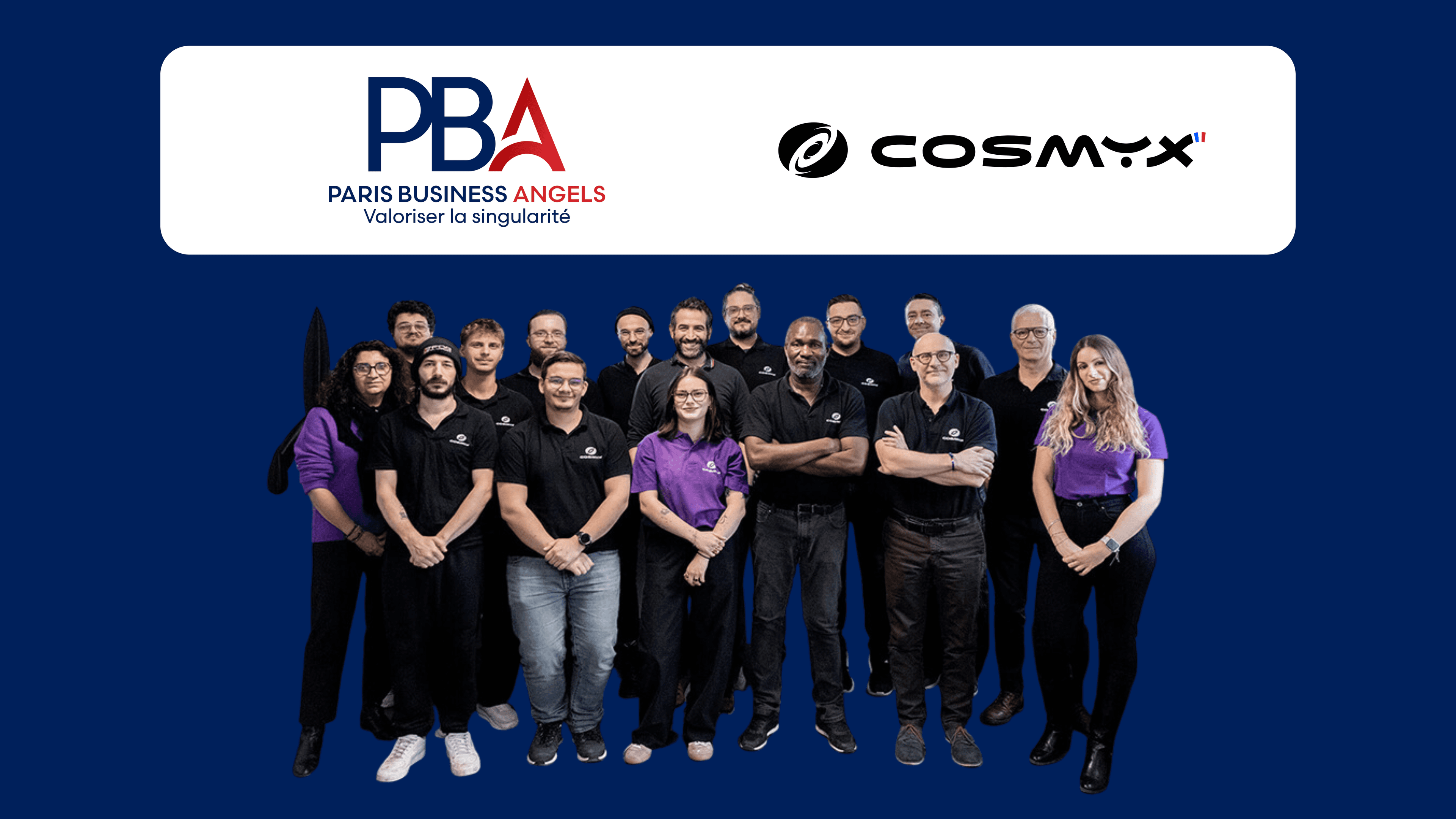 Paris Business Angels participe à la levée de fonds de Cosmyx pour accélérer l’industrialisation de l’impression 3D industrielle