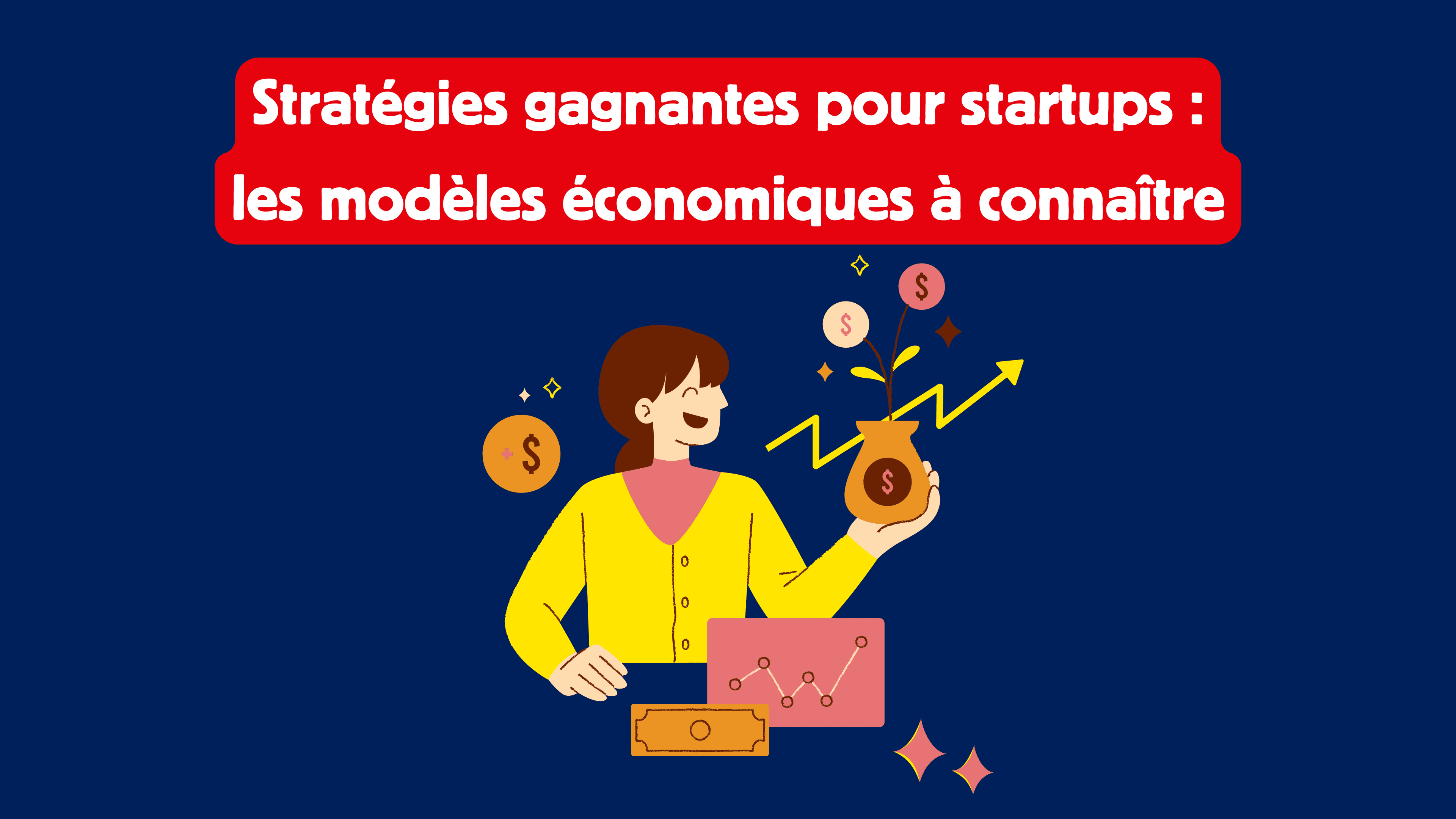 Winning Strategies for Startups: Business Models You Need to Know